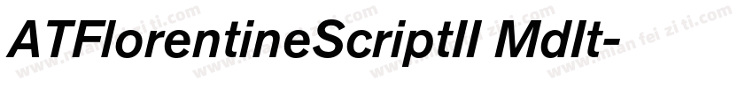 ATFlorentineScriptII MdIt字体转换